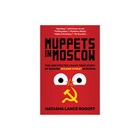 Rowman & littlefield Muppets in Moscow (inbunden, eng)