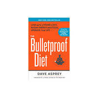 Rodale press inc. The Bulletproof Diet (inbunden, eng)