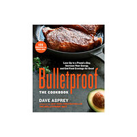 Rodale press inc. Bulletproof: The Cookbook (inbunden, eng)