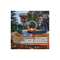 Smithsonian Books National Native American Veterans Memorial (häftad, eng)