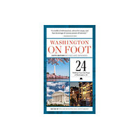 Smithsonian Books Washington on Foot - Sixth Edition, Revised and Updated (häftad, eng)