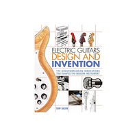 Hal Leonard Corporation Electric Guitars Design and Invention (häftad, eng)