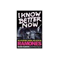 Hal Leonard Corporation I Know Better Now (inbunden, eng)