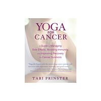 Inner Traditions Bear and Company Yoga for Cancer (häftad, eng)