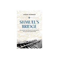 Charlesbridge Publishing,U.S. Shmuel's Bridge (inbunden, eng)