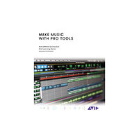 Rowman & littlefield Make Music with Pro Tools (häftad, eng)