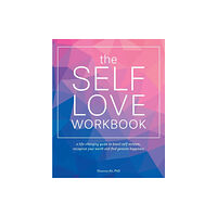 Ulysses Press The Self-love Workbook (häftad, eng)