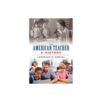 Rowman & littlefield The American Teacher (inbunden, eng)