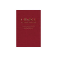 Hackett Publishing Co, Inc Zhuangzi: The Complete Writings (inbunden, eng)