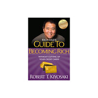 Plata Publishing Rich Dad's Guide to Becoming Rich Without Cutting Up Your Credit Cards (häftad, eng)