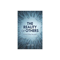 Rowman & littlefield The Reality of Others (inbunden, eng)