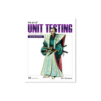 Manning Publications The Art of Unit Testing (häftad, eng)