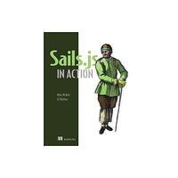 Manning Publications Sails.js in Action (häftad, eng)