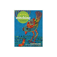 C & T Publishing Joyful Stitching (häftad, eng)