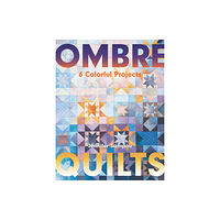 C & T Publishing Ombre Quilts (häftad, eng)