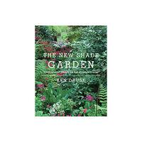 Stewart, Tabori & Chang Inc The New Shade Garden (inbunden, eng)