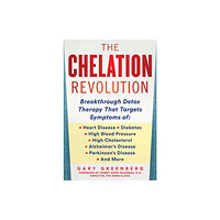 Humanix Books The Chelation Revolution (inbunden, eng)