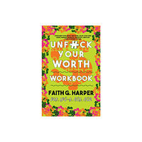 Microcosm Publishing Unfuck Your Worth Workbook (häftad, eng)