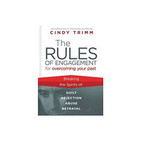 Charisma House Rules of Engagement for Overcoming Your Past (häftad, eng)