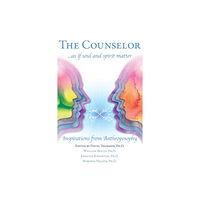 SteinerBooks, Inc The Counselor ... as If Soul and Spirit Matter (häftad, eng)