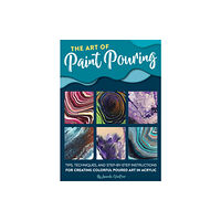 Quarto Publishing Group USA Inc The Art of Paint Pouring (häftad, eng)