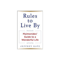 Humanix Books RULES TO LIVE BY (inbunden, eng)