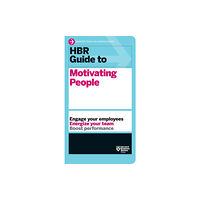 Harvard Business Review Press HBR Guide to Motivating People (HBR Guide Series) (häftad, eng)