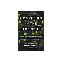 Harvard Business Review Press Competing in the Age of AI (inbunden, eng)