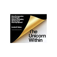 Harvard Business Review Press The Unicorn Within (häftad, eng)