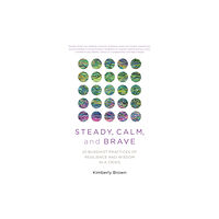 Prometheus Books Steady, Calm, and Brave (häftad, eng)