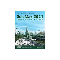 SDC Publications Kelly L. Murdock's Autodesk 3ds Max 2021 Complete Reference Guide (häftad, eng)