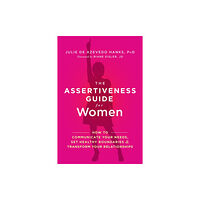 New Harbinger Publications The Assertiveness Guide for Women (häftad, eng)