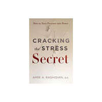 Greenleaf Book Group LLC Cracking the Stress Secret (inbunden, eng)