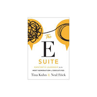 Greenleaf Book Group LLC The E Suite (inbunden, eng)