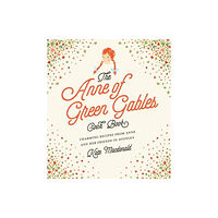 Quarto Publishing Group USA Inc Anne of Green Gables Cookbook (inbunden, eng)