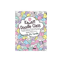 Quarto Publishing Group USA Inc Kawaii Doodle Class (häftad, eng)