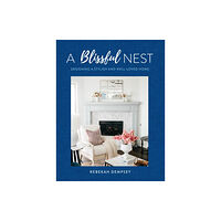 Quarto Publishing Group USA Inc A Blissful Nest (inbunden, eng)