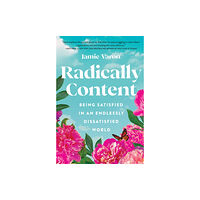 Quarto Publishing Group USA Inc Radically Content (inbunden, eng)