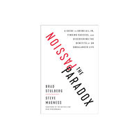 Rodale Press The Passion Paradox (inbunden, eng)