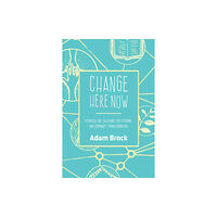 North Atlantic Books,U.S. Change Here Now (häftad, eng)