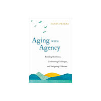 North Atlantic Books,U.S. Aging with Agency (häftad, eng)