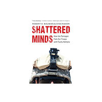 Potomac Books Inc Shattered Minds (inbunden, eng)