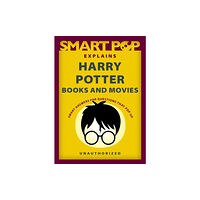 BenBella Books Smart Pop Explains Harry Potter Books and Movies (häftad, eng)