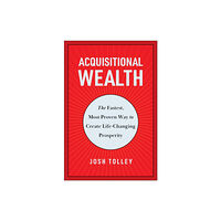 BenBella Books Acquisitional Wealth (inbunden, eng)