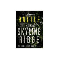 Casemate Publishers Battle for Skyline Ridge (häftad, eng)