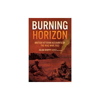 Casemate Publishers Burning Horizon (inbunden, eng)