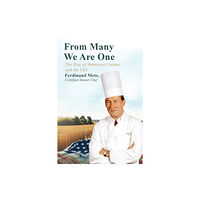 Austin Macauley Publishers LLC From Many We Are One (inbunden, eng)