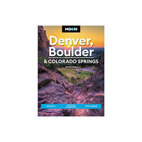 Avalon Travel Publishing Moon Denver, Boulder & Colorado Springs (Third Edition) (häftad, eng)