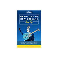 Avalon Travel Publishing Moon Nashville to New Orleans Road Trip (Second Edition) (häftad, eng)