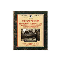 Quarto Publishing Group USA Inc Vintage Spirits and Forgotten Cocktails: Prohibition Centennial Edition (inbunden, eng)